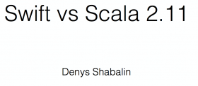 Swift vs. Scala
