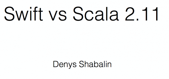 Swift vs. Scala